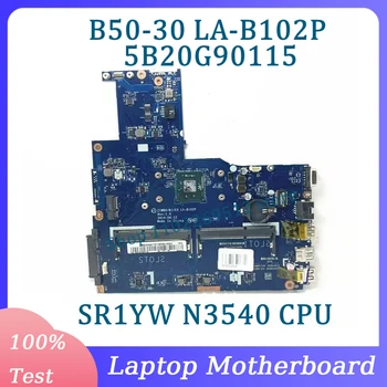 ZIWB0/B1/E0 LA-B102P 5B20G90115 Lenovo B50-30 E50-30 nešiojamojo kompiuterio pagrindinei plokštei su SR1YW N3540 procesoriumi 100% visiškai išbandytas veikia gerai
